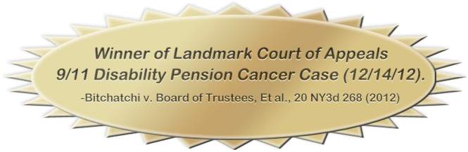 Winner of Landmark Court of Appeals 9/11 Disability Pension Cancer Case - 12/14/12